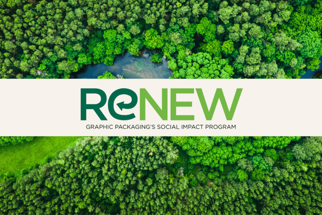 RENEW: Graphic Packaging's Social Impact Program